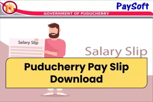 Puducherry Pay Slip Download at Paysoft Login